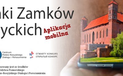 Szlakiem Zamków Gotyckich z Aplikacją Mobilną!