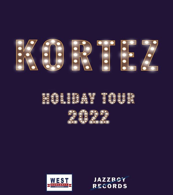 Kortez – Holiday Tour 2022 – koncert